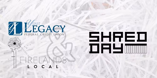 Shred Day at Your Legacy FCU