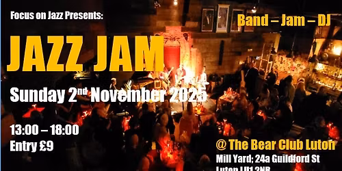 Jazz Jam Luton! Sunday 2nd Nov