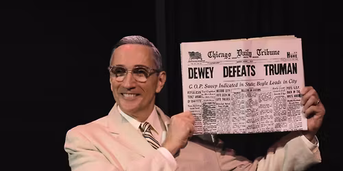 Give Em Hell Harry at North Shore Center