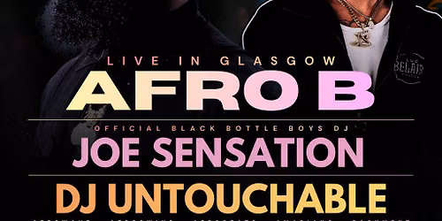 AFRO B : Live in Glasgow!