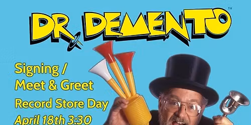 Dr Demento Signing and Meet and Greet