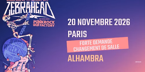 ZEBRAHEAD + PUNK ROCK FACTORY \u2022 Paris \u2022 Alhambra