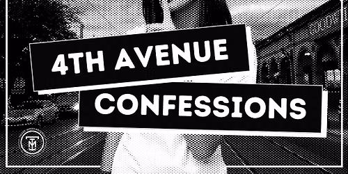 4th Ave Confessions + Roll for Initiative