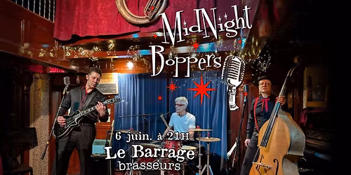 Midnight Boppers au Barrage!