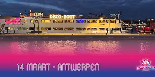 DISCO-BOOT Antwerpen - UITVERKOCHT