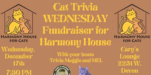 TRIVIA WEDNESDAY - To Benefit Harmony House for Cats!