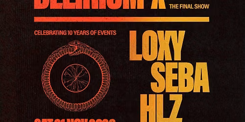 Delirium X: The Final Show w\/ Loxy, Seba, HLZ + more