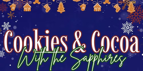 Cookies & Cocoa with the Sapphires