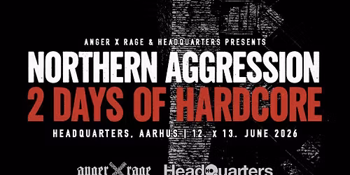 NORTHERN AGGRESSION \u2014 2 DAYS OF HARDCORE