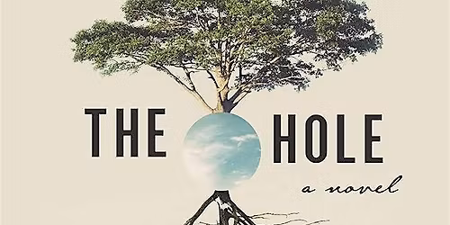 Summer Book Talks: The Hole