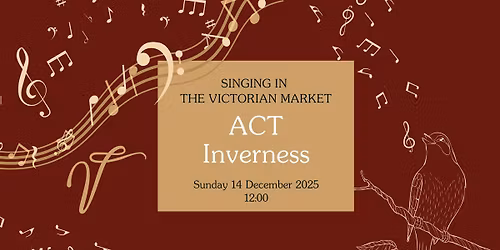 Singing in the Market | ACT Inverness