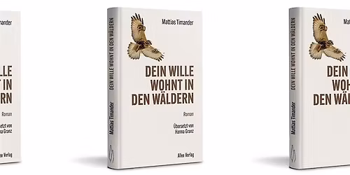 "Dein Wille wohnt in den W\u00e4ldern"  Lesung mit Mattias Timander