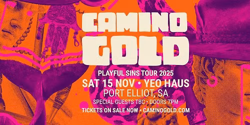 Camino Gold 'Playful Sins' Tour