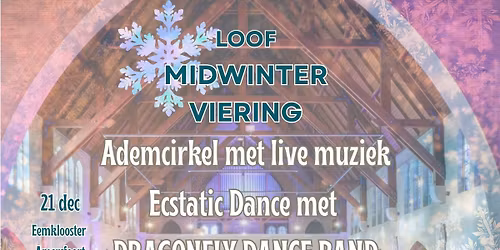 Midwinterviering 21 december Ademcircel en Ecstatic Dance Dragonfly Band