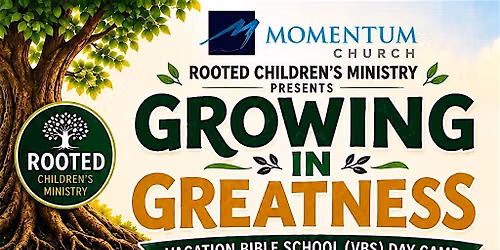 Momentum Church -- Rooted Children\u2019s Ministry Vacation Bible School