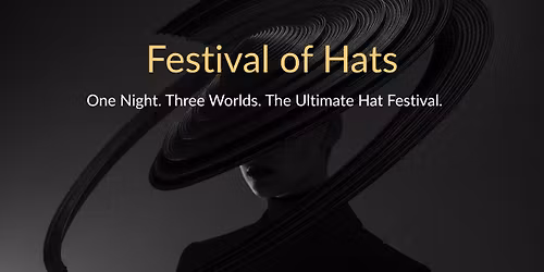 Festival of Hats: Crowning Connections \u2014 VIP Waitlist
