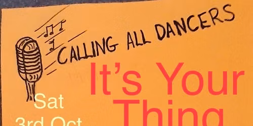IT'S YOUR THING \u2013 SATURDAY 3rd OCTOBER\n\n