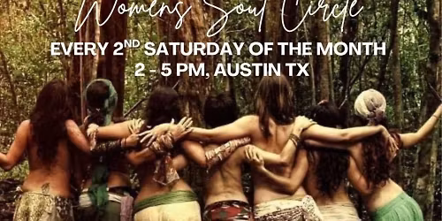 Women\u2019s Soul Circle Monthly Gathering