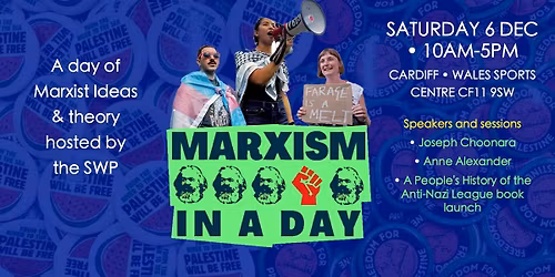 Marxism In A Day : Cardiff 