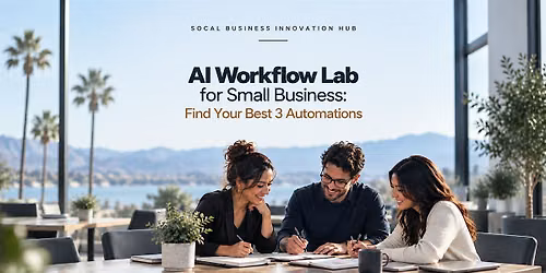 AI Workflow Lab for Small Business: Find Your Best 3 Automations
