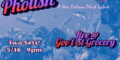 Phoush @ Gov't St Grocery 5\/16