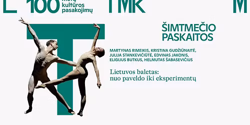 Diskusija \u201eLietuvos baletas: nuo paveldo iki eksperiment\u0173\u201c