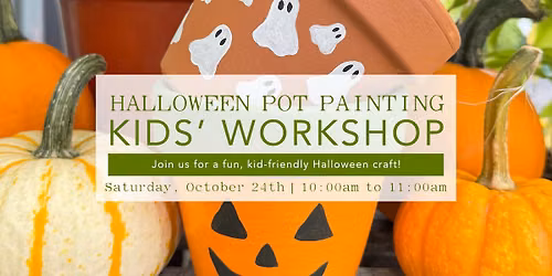 Kids' Halloween Pot Painting Workshop