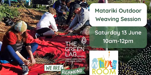Matariki Outdoor Weaving Session