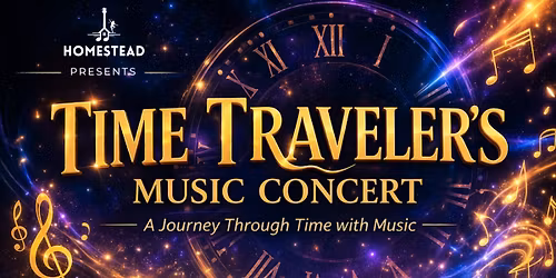 Homestead Time Travel Music Fest