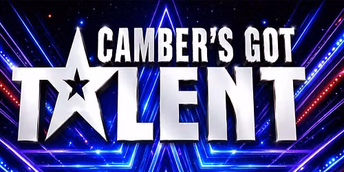 Camber's Got Talent - 2nd Final & WINNER REVEAL