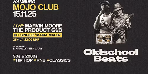 Oldschool Beats ft. Product G&B @ Mojo Club Hamburg