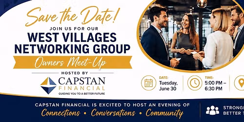 June Meet-Up Hosted By Capstan Financial Wellen Park