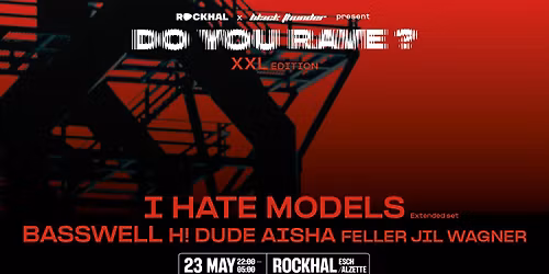 DO YOU RAVE? XXL EDITION \u2022 Rockhal, Luxembourg