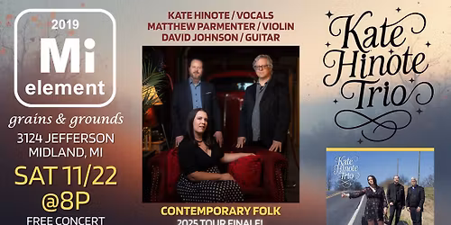 Kate Hinote Trio - 2025 Tour Finale at Mi Element (Midland)