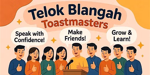 Toastmasters (Telok Blangah) Chapter Meeting