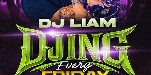 FUNKY FRIDAY WITH DJ LIAM