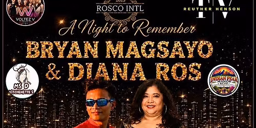 ONE NIGHT ONLY WITH BRYAN MAGSAYO &DIANA ROS