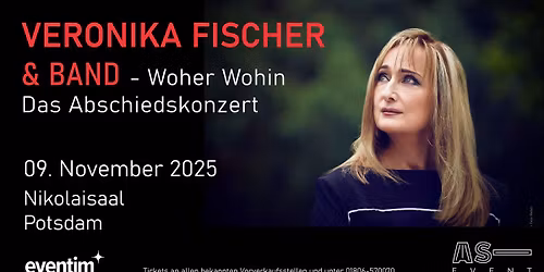Veronika Fischer & Band - Woher Wohin - Das Abschiedskonzert | Potsdam