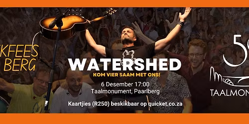 Musiekfees Oppie Berg - Watershed