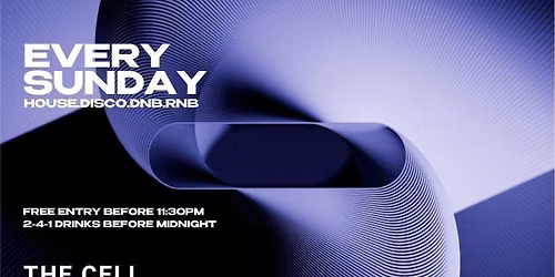 CELL SUNDAY - 241 DRINKS BEFORE MIDNIGHT! FREE ENTRY