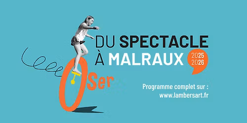 Du spectacle \u00e0 Malraux \u2b50Le Malraux des enfants