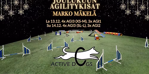 Active Dogs Ry:n joulukuun agilitykisat 13.-14.12.2025