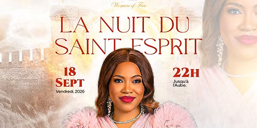 LA NUIT DU SAINT-ESPRIT \u2014 LE R\u00c9VEIL : BR\u00dbLE ENCORE