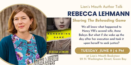 Rebecca Lehmann Sharing The Beheading Game