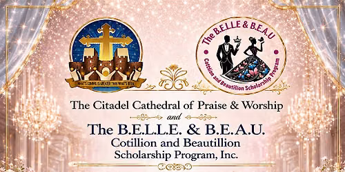 \u201cLegacy in Bloom\u201d The BELLE & BEAU 3rd Cotillion Ball