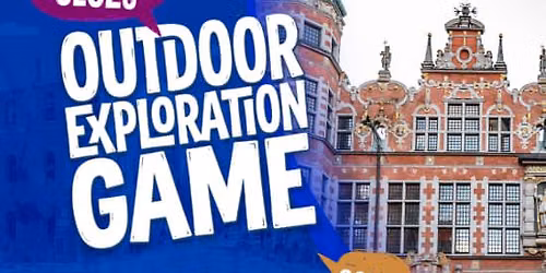 Fantastic Gdansk Outdoor Exploration Game