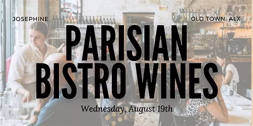 Parisian Bistro Wines: A Tasting and Class
