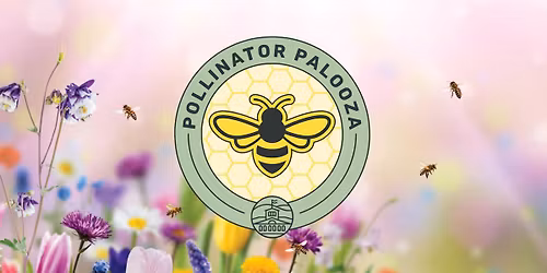 Pollinator Palooza