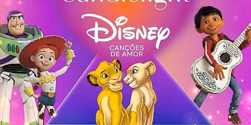 Candlelight: Disney Canções de Amor | Belo Horizonte