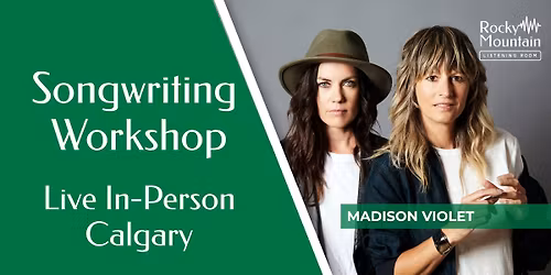 Songwriting Workshop - The Art of Honest Songwriting with Madison Violet